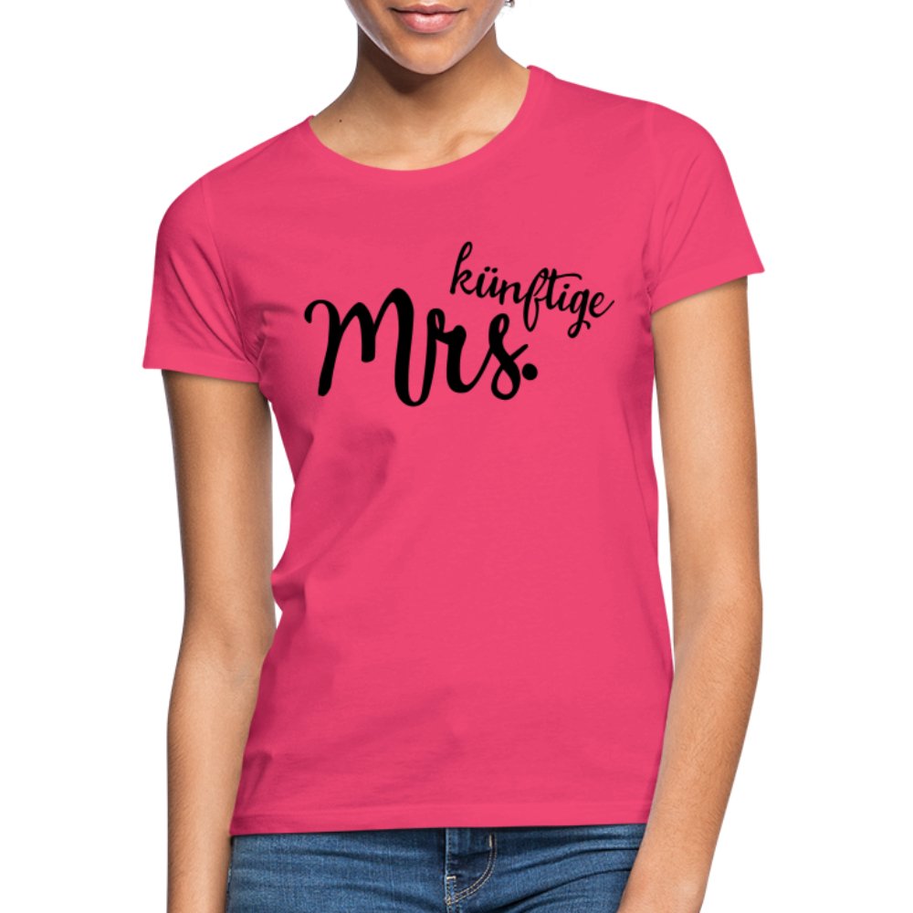 T-Shirt - künftige Mrs - Werbeagentur Baganz