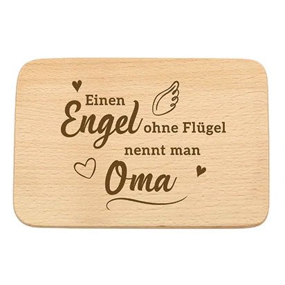 Frühstücksbrettchen "Einen Engel ohne Flügel nennt man Oma" - Werbeagentur Baganz